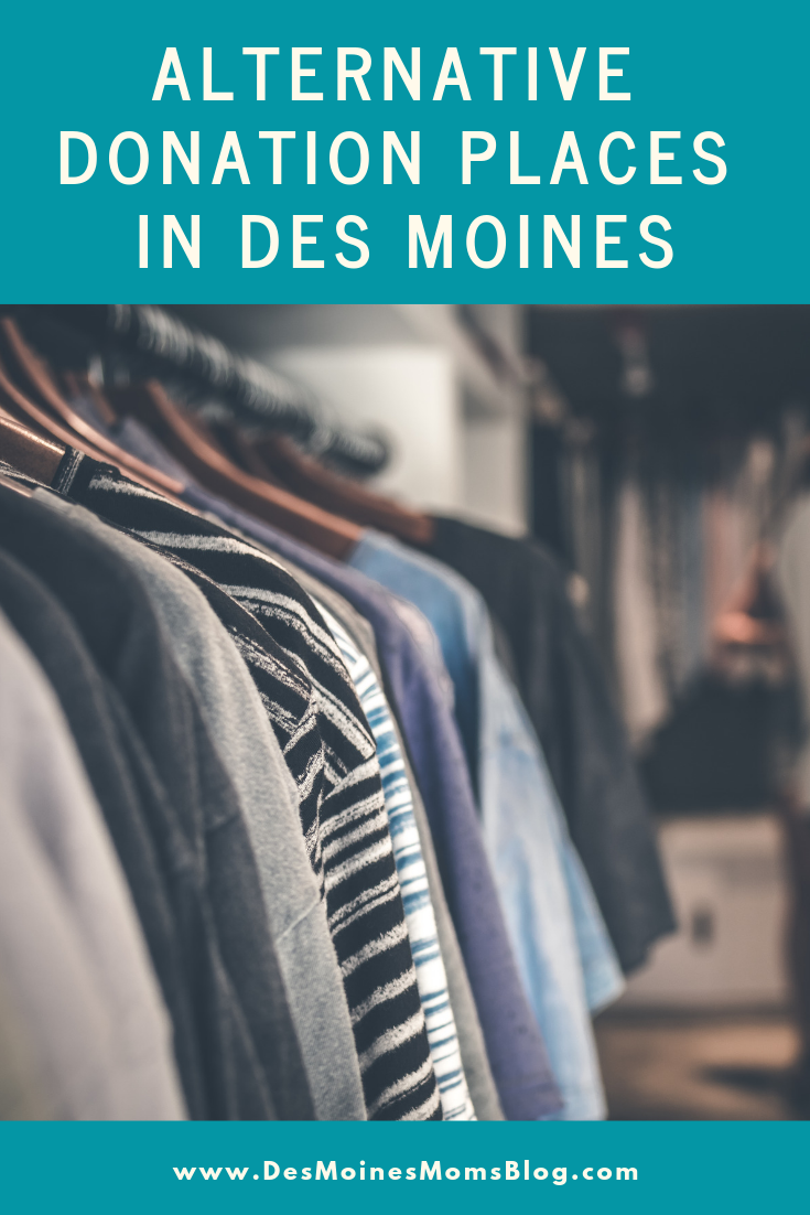Tidying Up Alternative Places To Donate Items In Des Moines